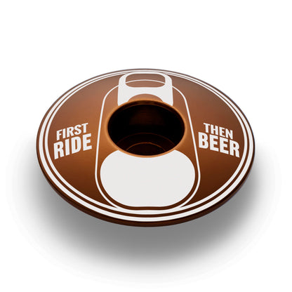First Ride Then Beer - Bicycle Headset Cap