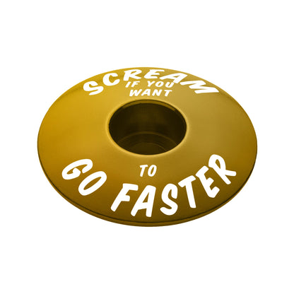 Scream If You Want to Go Faster - Bicycle Headset Cap