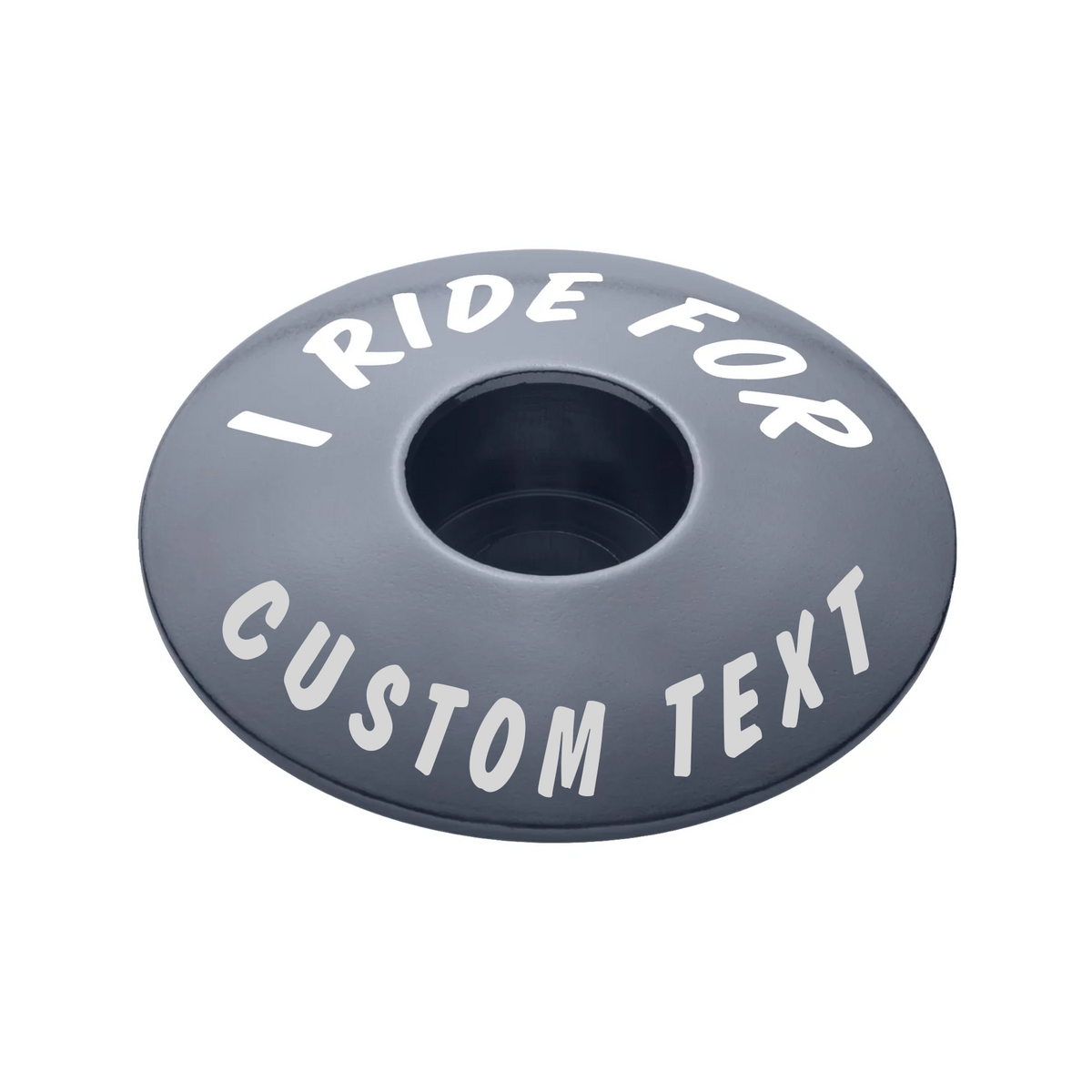 I Ride For - Custom Bicycle Headset Cap
