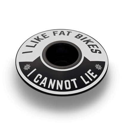 I Like Fat Bikes & I Cannot Lie Bicycle Headset Cap