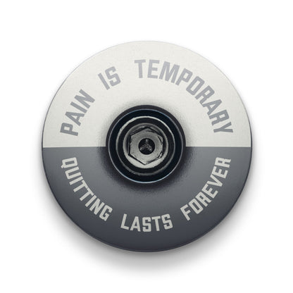 Pain is Temporary - Quitting Lasts Forever Bicycle Headset Cap