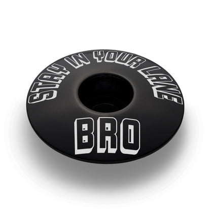 Stay In Your Lane, Bro - Bicycle Headset Cap
